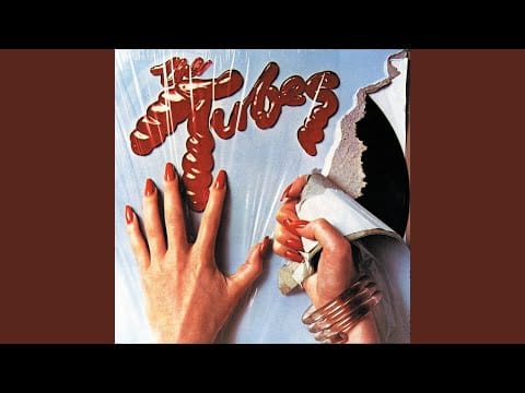 The Tubes — White Punks On Dope