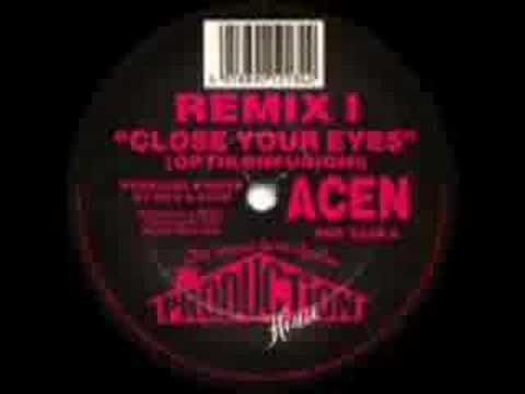 Acen — ACEN - Close Your Eyes (Remix I) (Optikonfusion!)