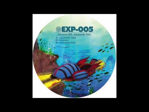 Johannes Volk — Johannes Volk – Aquanautic Tales (33 RPM) (2013)
