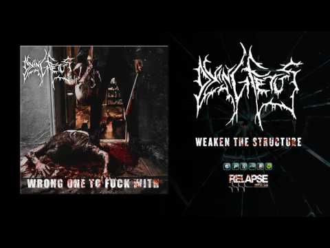 Dying Fetus — DYING FETUS - "Weaken the Structure" (Official Audio)