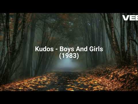 Kudos (4) — Kudos - Boys And Girls (1983)