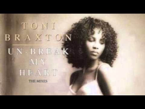 Toni Braxton — TONI BRAXTON. UN-BREAK MY HEART (Soul Hex Anthem Vocal)