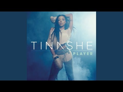 Tinashe (2) — Player