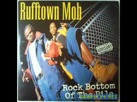 Rufftown Mob — Rufftown Mob - Rock Bottom (of the album Rock Bottom of The Pile)