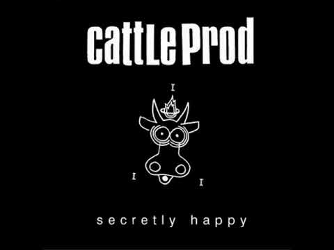 CattleProd — CattleProd * Satan is Boring * from the album Secretly Happy * Community 3