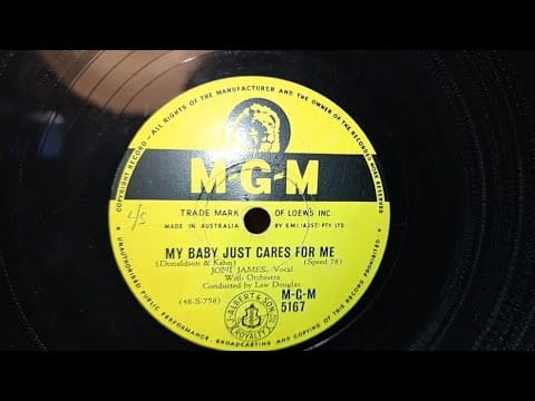 Joni James — My Baby Just Cares For Me. Joni James. Australian Shellac MGM 78rpm Record from 1952.