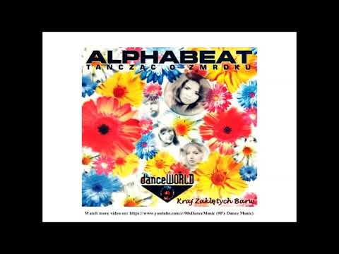 Alphabeat (6) — Alphabeat - Kraj Zaklętych Barw (Video Mix) (90's Dance Music)