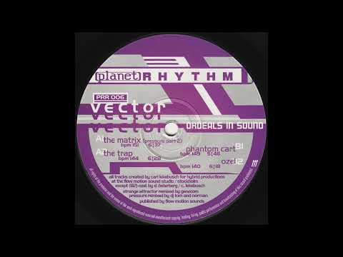 Vector — Vector - The Matrix (Pressure Part 2) [PRR 006]