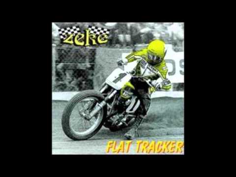 Zeke — Zeke - Flat Track