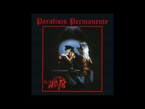 Paralisis permanente — Paralisis Permanente - El Acto 1982 Full Album