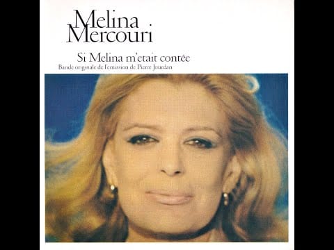 Melina Mercouri — Melina Mercuri ‎• Si Melina... M'Etait Conte [1973]