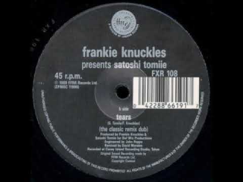Frankie Knuckles — Frankie Knuckles Presents Satoshi Tomiie - Tears (Untitled Mix) 1989