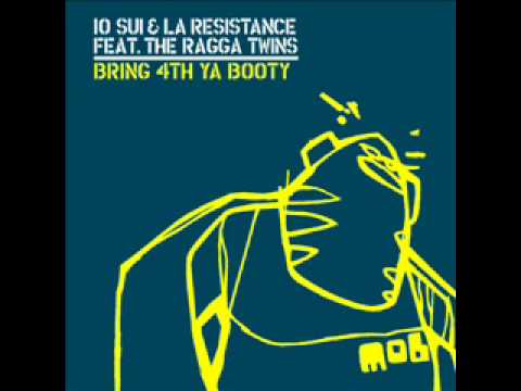 The Ragga Twins — 10 Sui & La Resistance ft. Ragga Twins - Bring 4th Ya Booty