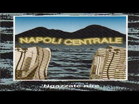 Napoli Centrale — Napoli Centrale - 'Ngazzate Nire [full album]