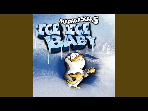 Madagascar 5 — Ice Ice Baby (Main Mix)