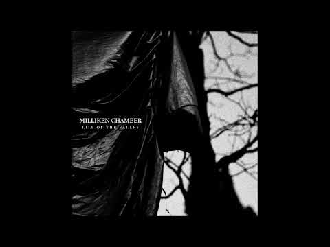 Milliken Chamber — Milliken Chamber - Forgotten
