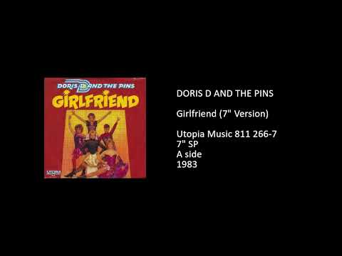 Doris D And The Pins — DORIS D AND THE PINS - Girlfriend (7'' Version) - 1983