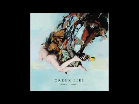 Creux Lies — Creux Lies - PS Goodnight