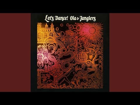Ola & The Janglers — Hold On To What You See