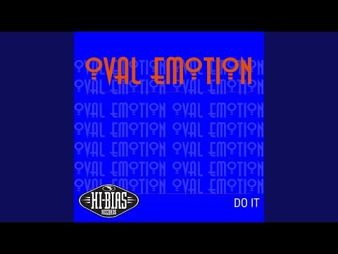 Oval Emotion — Do It (Magic Flute Reprise)