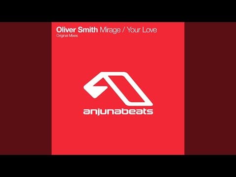 Oliver Smith — Your Love (Original Mix)