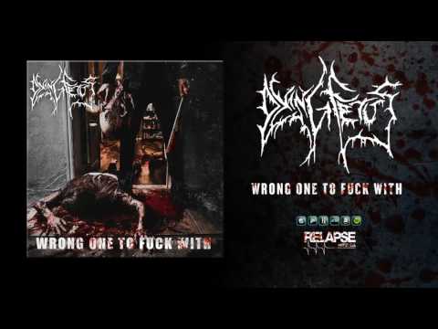 Dying Fetus — DYING FETUS -"Wrong One to Fuck With" (Official Audio)