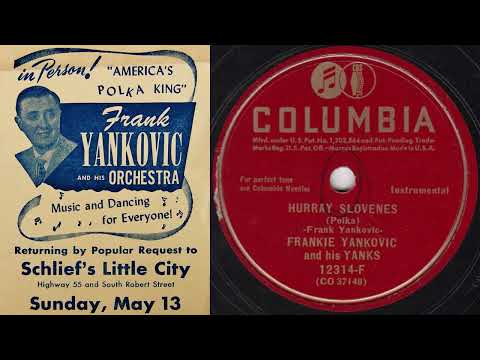 Frankie Yankovic And His Yanks — Frankie Yankovic - Hurray Slovenes (Polka)