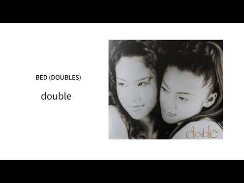 Double (2) — MUMMY-D, KOHEI JAPAN, DOUBLE - BED (DOUBLES)