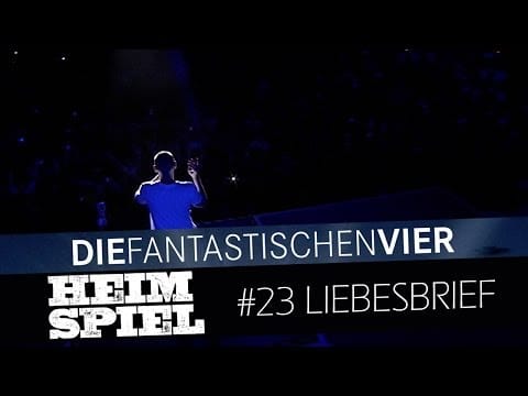 Die Fantastischen Vier — Die Fantastischen Vier - Heimspiel - Liebesbrief