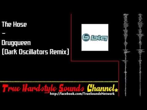 The Hose — The Hose - Drugqueen (Dark Oscillators Remix)