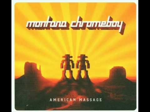 Montana Chromeboy — Montana Chromboy - Off The Ground