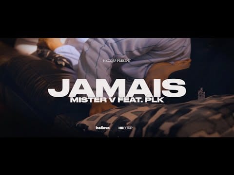 Mister V (2) — MISTER V - JAMAIS (feat. PLK)