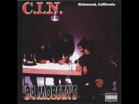 C.I.N. — C.I.N 94 Mobsta's - Two Steps From Death`