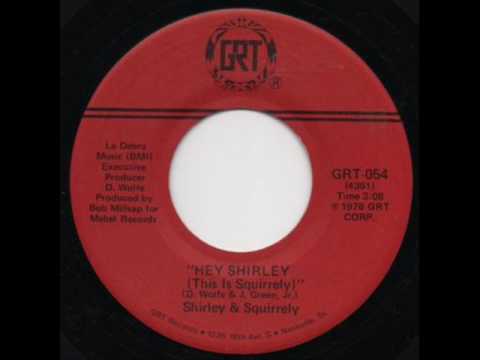 Shirley & Squirrely — Shirley & Squirrely   "Hey Shirley"