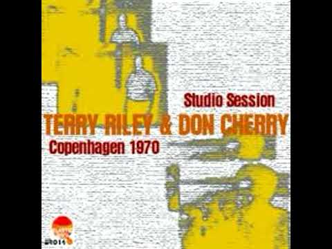 Terry Riley — Don Cherry & Terry Riley ‎– Tambourinen Session, Copenhagen, 1970 (Album)