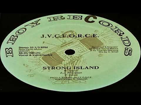 J.V.C. F.O.R.C.E. — J.V.C. F. O .R .C. E. -  Strong Island 1987 Hip-Hop An-Fem!