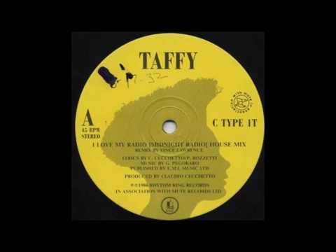 Taffy — Taffy - I Love My Radio (Midnight Radio) (House Mix)