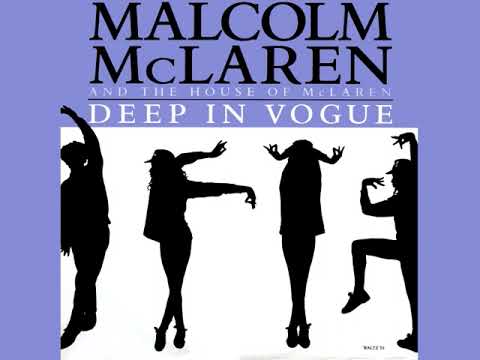 Malcolm McLaren And The House Of McLaren — Malcolm McLaren - Deep In Vogue (Banjie Realness) [1/2]