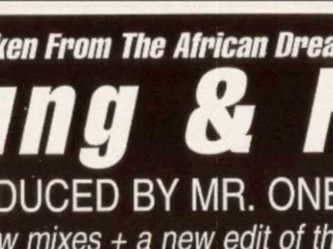 The African Dream — The African Dream - Young and Free (Onez Finally Free)