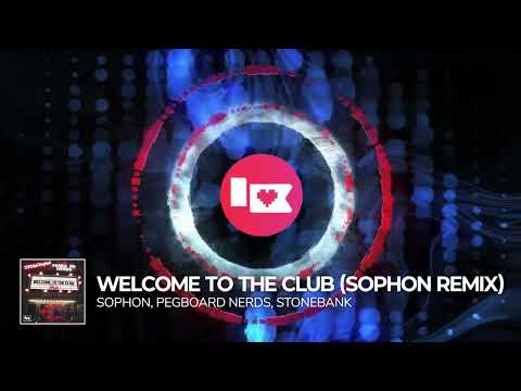 Pegboard Nerds — Pegboard Nerds & Stonebank - Welcome to the Club (Sophon Remix) [Nerd Nation Release]