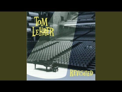 Tom Lehrer — I Wanna Go Back To Dixie