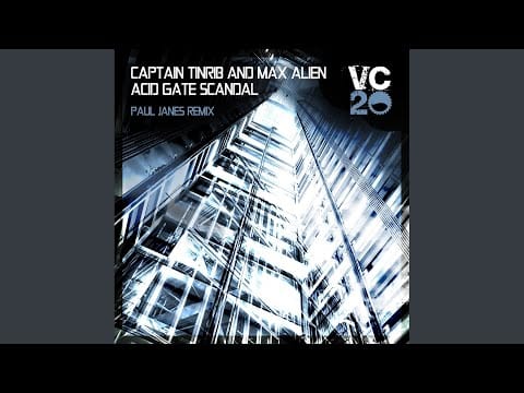 Captain Tinrib — Acid Gate Scandal (Paul Janes Remix - Radio Edit)