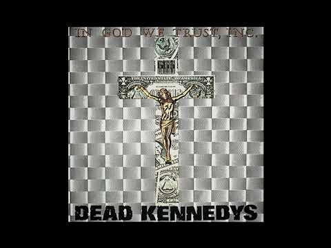 Dead Kennedys — Dead Kennedys - In God We Trust, Inc. [EP] (HQ)