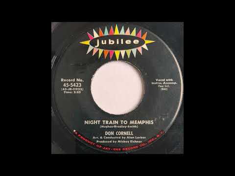 Don Cornell — Don Cornell - Night Train To Memphis