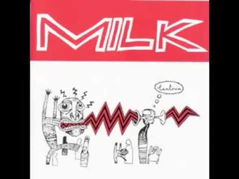 Milk (8) — MILK "Claws"