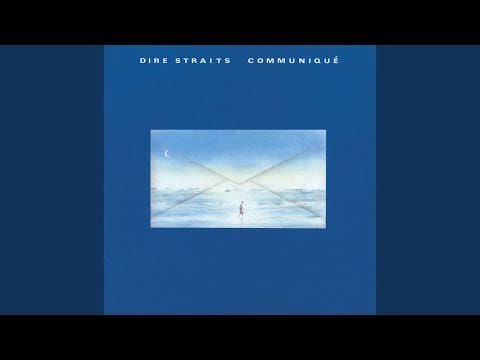 Dire Straits — Where Do You Think You're Going?
