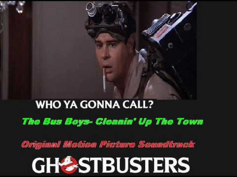 The Bus Boys — The Bus Boys- Cleanin' Up The Town- Ghostbusters Original Soundtrack (1984)