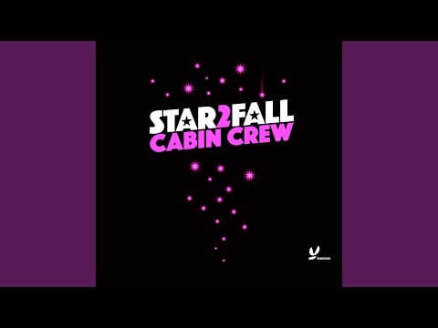 Cabin Crew — Star2Fall (Club Mix)