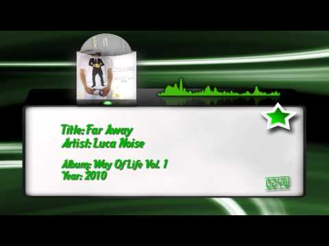 Luca Noise — 01) Luca Noise - Far Away