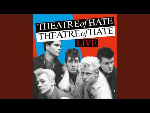 Theatre Of Hate — The Hop (Live)